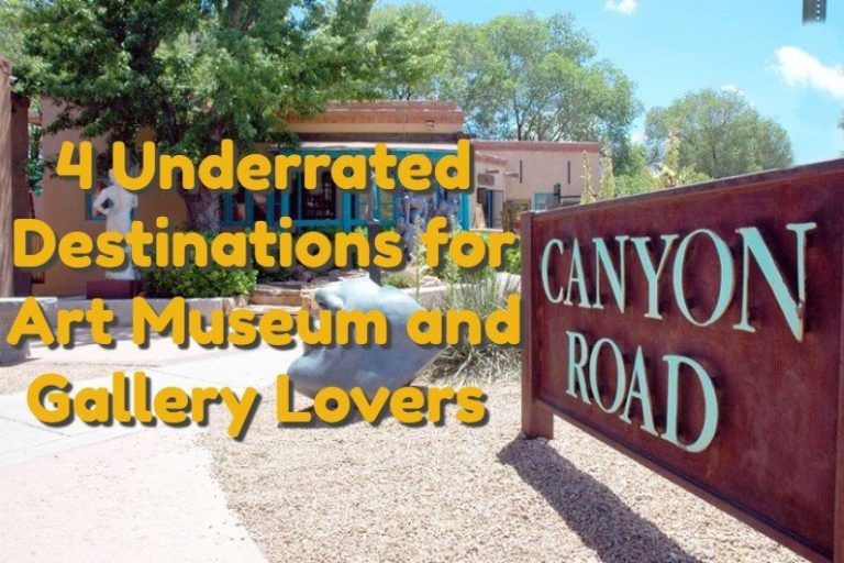 4 Underrated Destinations for Art Museum and Gallery Lovers