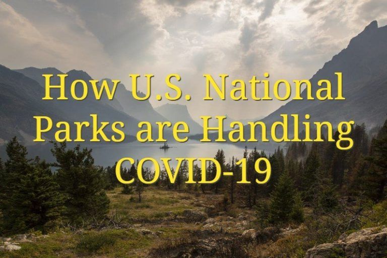 How U.S. National Parks are Handling COVID-19