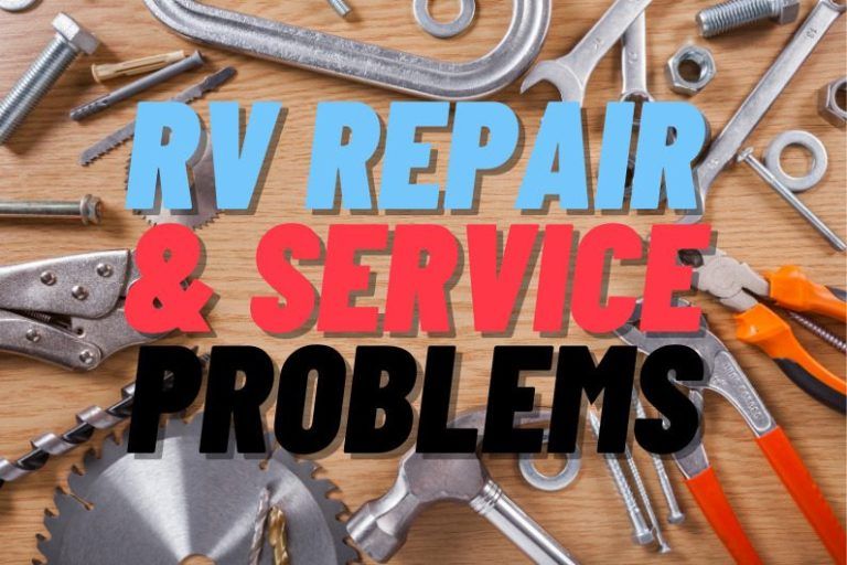 rv repair and service problems